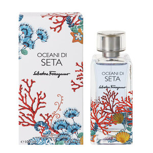 フェラガモ オセアニ ディ セタ EDP・SP 100ml 香水 フレグランス OCEANI DI SETA SALVATORE FERRAGAMO 新品 未使用