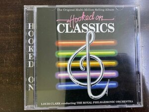 フックド・オン・クラシックス HOOKED ON CLASSICS ルイス・クラーク ロイヤル・フィルハーモニー管弦楽団 輸入盤 8712273220017