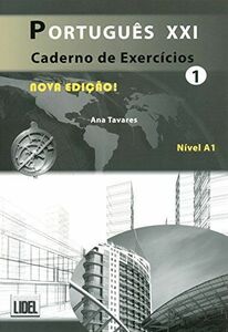 [A11005907]Portugues XXI - Nova Edicao: Caderno de exercicios 1 (A1) [ペーパーバ