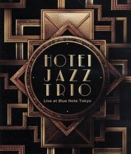 ＨＯＴＥＩ　ＪＡＺＺ　ＴＲＩＯ　Ｌｉｖｅ　ａｔ　Ｂｌｕｅ　Ｎｏｔｅ　Ｔｏｋｙｏ（Ｂｌｕ－ｒａｙ　Ｄｉｓｃ）／布袋寅泰