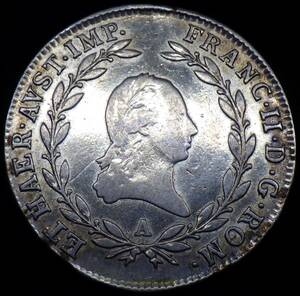 1806年 オーストリア フランツ2世 20クロイツァー銀貨 神聖ローマ帝国最後の年　美品