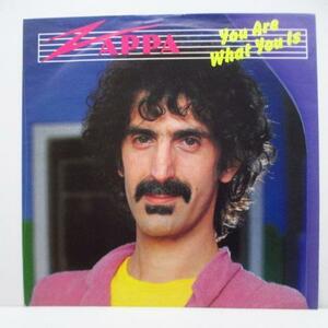 FRANK ZAPPA-You Are What You Is (UK Orig.7+PS)