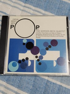CD GORDON BECK / EXPERIMENTS WITH POPS