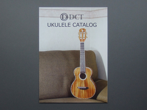 【カタログのみ】DCT 2019.02 UKULELE CATALOG 検 ウクレレ DUS DUP UKS DUS DUM DUC UKC DHB DC DHB DUG DUT UKB KOMOMO