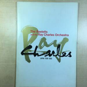 Ray Charles レイ・チャールズ JAPAN TOUR 1989 パンフレットThe Raeletts and the Ray Charles Orchestra ザ・レイレッツ　日本ツアー