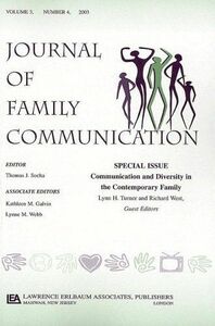 [A11880363]Communication and Diversity in the Contemporary Family: A Specia