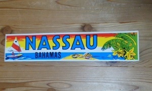 バハマ　　首都ナッソーのシール　長さ34cm　1985年購入
