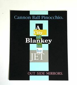 浅井健一 “Cannon Ball Pinocchio A City of Blankey to be JET”JUDE CELT＆COBRA RUDE GALLERY GAVIAL LOSALIOS The Birthday ROSSO