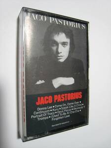 【カセットテープ】 JACO PASTORIUS / JACO PASTORIUS US版 後期MIX ジャコ・パストリアス ジャコ・パストリアスの世界 肖像