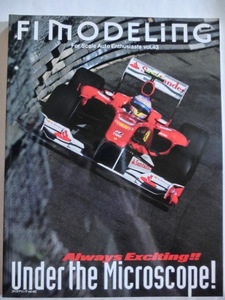 Ｆ１モデリング Ｆ１ＭＯＤＥＬＩＮＧ vol.43 特集:Under the Microscope！ F1カー・ディテイルガイド2010 Rd.1～Rd.7