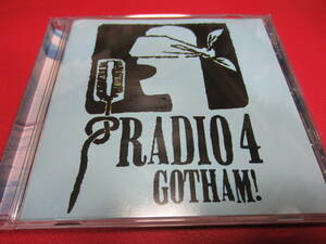 RADIO 4 / GOTHAM!