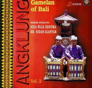 インドネシア・バリ島の音楽CD（アンクルンのガムラン音楽)