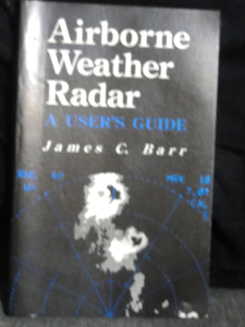 Airborne Weather Radar: A User