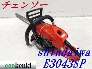 ★1000円スタート売切り！★新ダイワ チェンソー E3043SP★shindaiwa★薪★伐採★切断機★中古★T539