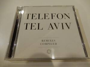●●Telefon Tel Aviv「Remixes Compiled」テレフォン・テル・アヴィヴ、2007年、テクノ・ポップ、エレクトロ