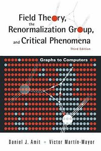 [A11966154]Field Theory， the Renormalization Group， And Critical Phenomena: