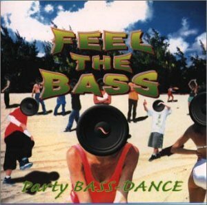 FEEL THE BASS～パーティー・ベース・ダンス　(shin