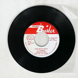 PRINCE BUSTER/HARD MAN FI DEAD/PRINCE BUSTER NONE 7 □