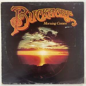 BUCKACRE / MORNING COMES UK盤　1976年