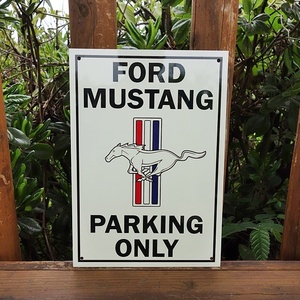 【送料無料】【1枚のみ】フォードマスタング パーキング 駐車場 ＦＯＲＤ ＭＵＳＴＡＮＧ