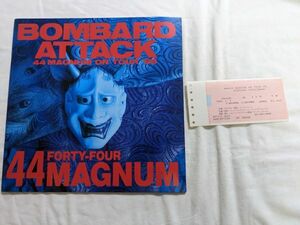 44マグナム BOMBARD ATTACK コンサートパンフレット+半券
