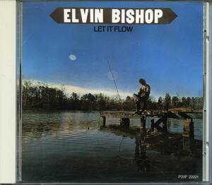 SOUTHERN ROCK, COUNTRY ROCK：エルヴィン・ビショップ ELVIN BISHOP／LET IT FLOW