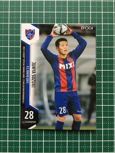 ★EPOCH 2022 サッカー Ｊリーグ チームエディション・メモラビリア #TO21 鈴木準弥［ＦＣ東京］レギュラーカード★