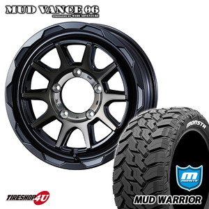 4本セット MUDVANCE06 16x6.0J 5/139.7 -5 BRO MONSTA モンスタ マッドウォーリア M/T 235/70R16 WL ジムニーシエラ ワイド JB74W JB43W