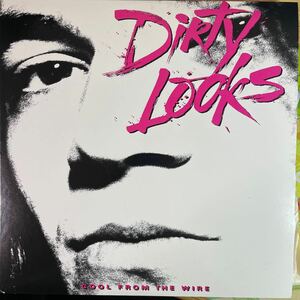 【US盤】Dirty Looks / Cool From The Wire 1988年