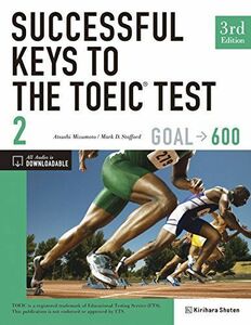 [A11576526]SUCCESSFUL KEYS TO THE TOEIC TEST 2 3/E