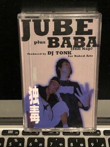 CD付 CASSETTE TAPE DJ TONK JUBE+BABA 独毒 NAKED ARTZ★MURO KIYO KOCO MIXTAPE