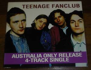 TEENAGE FANCLUB　[4-TRACK SINGLE]　オーストラリア限定 CDS　ティーンエイジファンクラブ