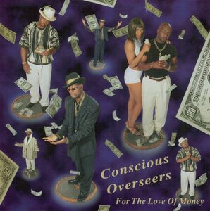 【G-RAP】CONSCIOUS OVERSERRS / For The Love Of Money １９９７ Minneapolis, MN【GANGSTA RAP】オリジナル盤 PIMP皿 オヤG殺し！
