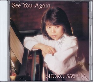 CD 沢田聖子 See You Again