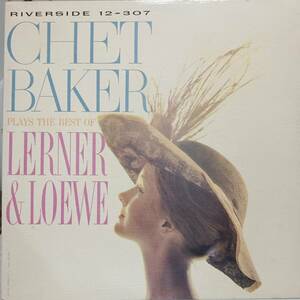 良品 米RIVERSIDEオリジLP 青小MONO深溝 Chet Baker / Plays The Best Of Lerner & Loewe 1959年 RLP 12-307 Bill Evans、Zoot Sims 参加