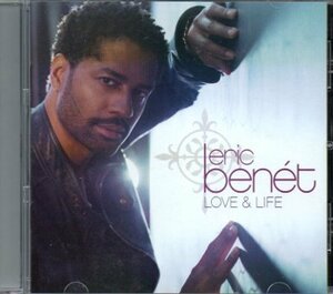 Eric Benet / Love & Life