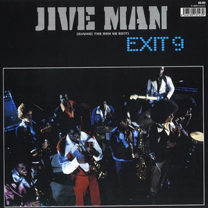 EXIT 9 / JIVE MAN (RYUHEI THE MAN 45 EDIT) / JIVE MAN (ORIGINAL) (7)