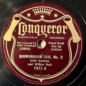 CLIFF CARLISLE AND WILBUR BALL CONQUEROR Birmingham Jail No.2/ Just A Lonely Hobo