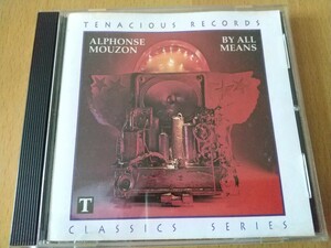 ALPHONSE MOUZON アルフォンス・ムザーン　BY ALL MEANS