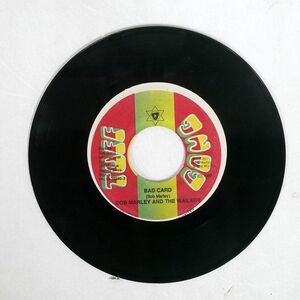 BOB MARLEY AND THE WAILERS/BAD CARD/TUFF GONG NONE 7 □