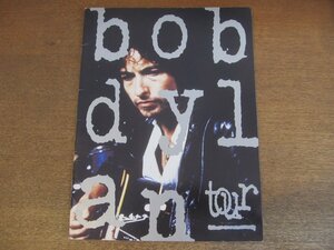 2303MK●コンサートパンフレット「ボブ・ディラン Bob Dylan tour(表紙:黒/裏表紙:白)」言語:英語/サイズ:約30.5cm×23cm