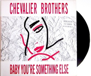 廃盤 12インチ レコード ★ CHEVALIER BROTHERS / BABY YOU