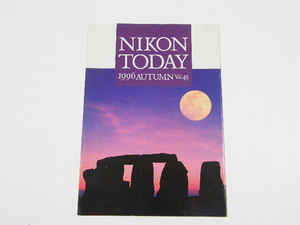 ◎ NIKON TODAY 1996 AUTUMN Vol.43 ニコン 広報誌 1996年 秋