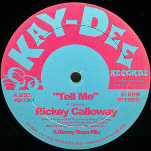 [12] Kay-Dee Records / KD-1201 / Rickey Calloway / Tell Me / Funk