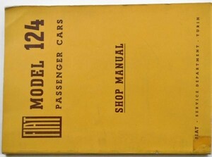 Fiat MODEL 124 SHOP MANUAL