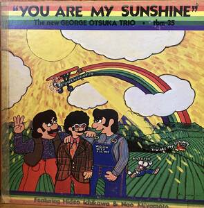 ジョージ大塚 YOU ARE MY SUNSHINE アナログ レコード ライナー tbm35 オリジナル盤