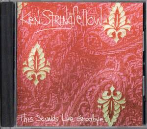 Ken Stringfellow/This Sounds Like Goodbye【Posies&Minus5関連ソロCD】1997年BIGSTARカバー収録*パワーポップPOWERPOPビートルズの遺伝子