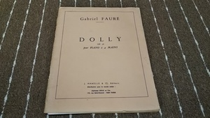 n4■Gabriel Faure 「Dolly」 op. 56 Piano　mains/ピアノ楽譜