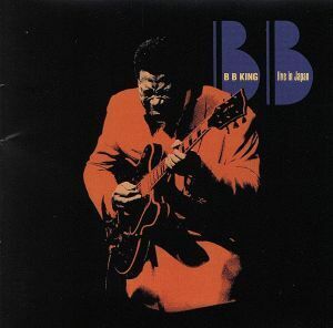 【輸入盤】Ｌｉｖｅ　ｉｎ　Ｊａｐａｎ／Ｂ．Ｂ．キング