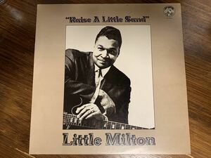 Little Milton / Raise A Little Sand RL 0011